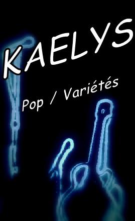 GROUPE KAELYS - Pop / Variétés